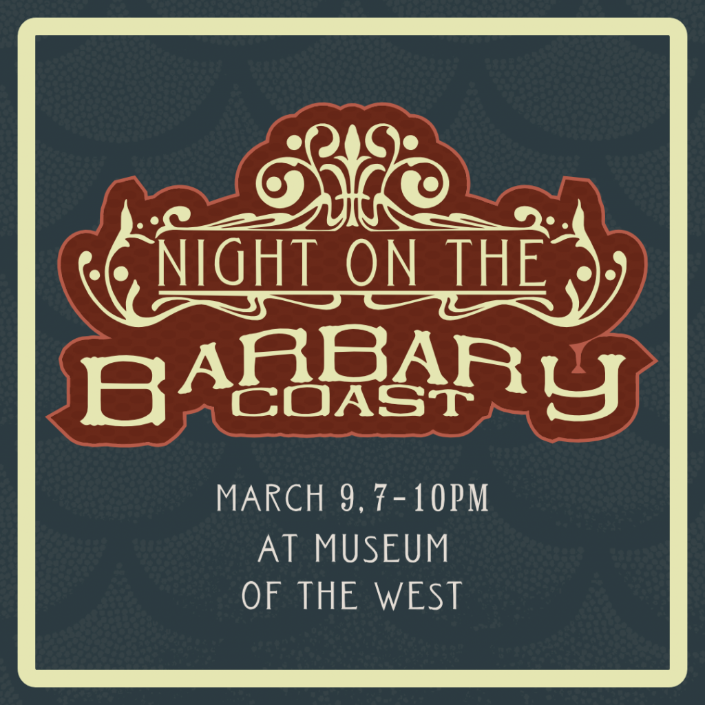 Annual Speakeasy Fundraiser: Night on the Barbary Coast